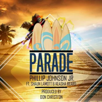 Parade by Phillip Johnson Jr.