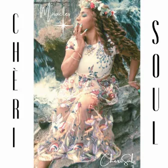 Miracles by Cheri Soul