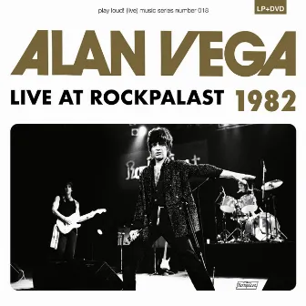 Live at Rockpalast 1982 by Alan Vega