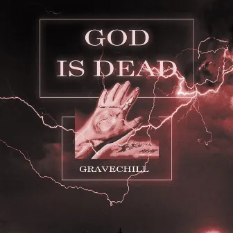 God Is Dead by GRAVECHILL