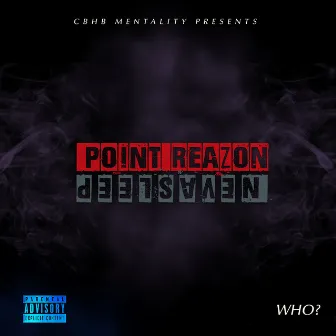 Who? by Point Reazon