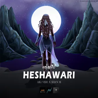 Heshawari by Aki Vish Hegoda