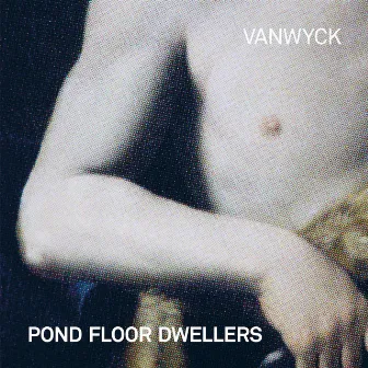 Pond Floor Dwellers by VanWyck