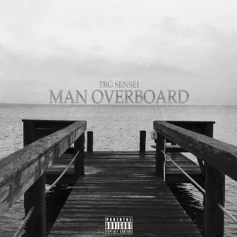 Man Overboard by TRG Sensei