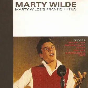 Marty Wilde's Frantic Fifties by Marty Wilde