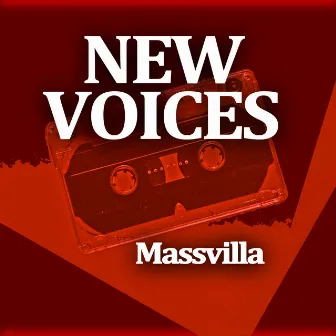 New Voices by Massvilla