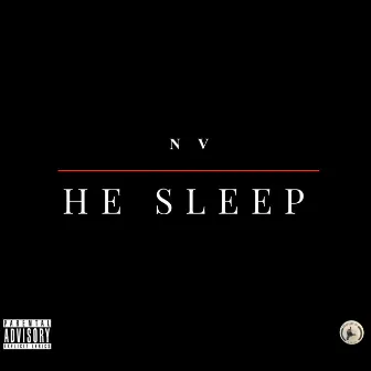 HE SLEEP (MAX BASS) by NV -New Vision