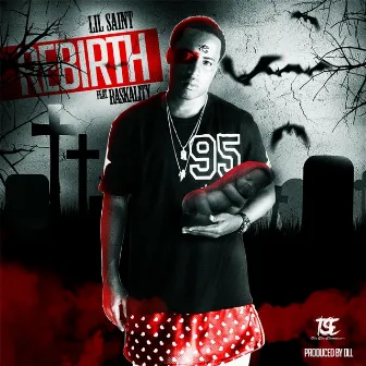 The Rebirth (feat. Raskality) by Lil Saint