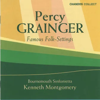 Grainger: Famous Folk Settings by Kenneth Montgomery