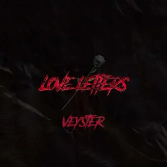 Love Letters by Veyster