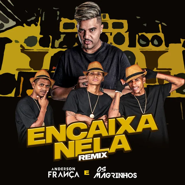 Encaixa Nela - Remix