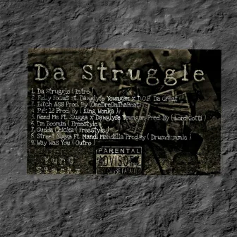 Da Struggle by Yung Stackz