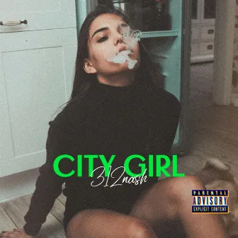 City Girl by 312nash