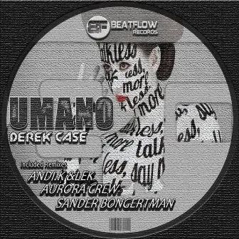 Umano by Derek Case