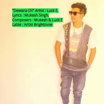 Dewana Dil by Luck E