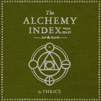 The Alchemy Index, Vol. 3 & 4: Air & Earth by Thrice