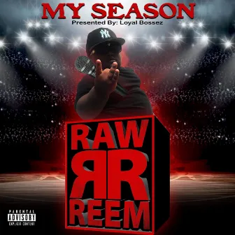 My Season by Raw Reem