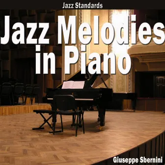 Jazz Melodies in Piano (Jazz Standards) by Giuseppe Sbernini