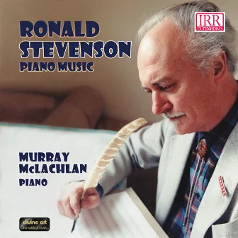 Stevenson: Piano Music by Ronald Stevenson