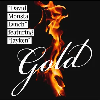 Gold by David Monsta Lynch