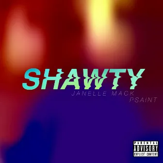 Shawty by Janelle Mack