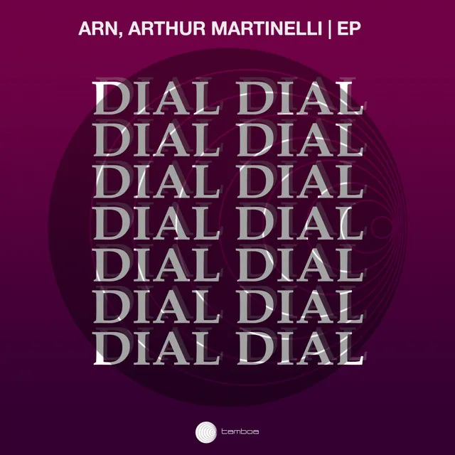 Arthur Martinelli, Arn - Dial