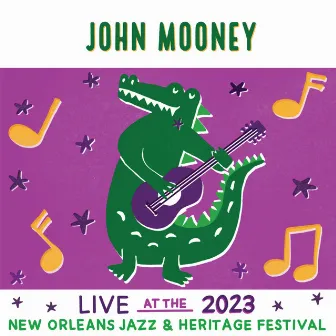 Live At The 2023 New orleans Jazz & Heritage Festival by John Mooney