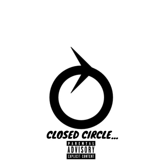 Closed Circle..