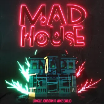 Madhouse by Jungle Jonsson