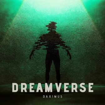 DREAMVERSE EP by Daximus