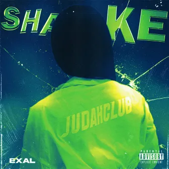 Shake by EXAL