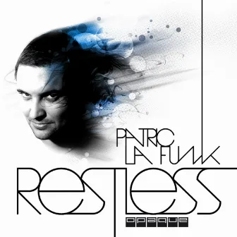 Restless by Patric La Funk