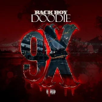 9x by RackBoy Doodie