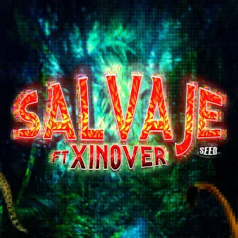 SALVAJE by GREENBADTRIP