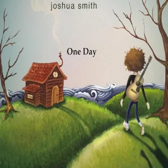 One Day by Joshua Smith