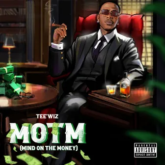 MOTM (Mind On The Money) by Tee'wiz