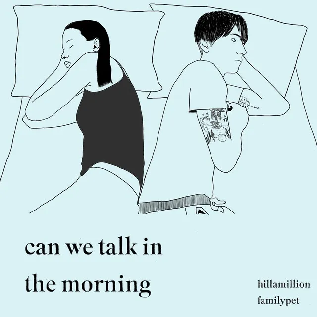 can we talk in the morning