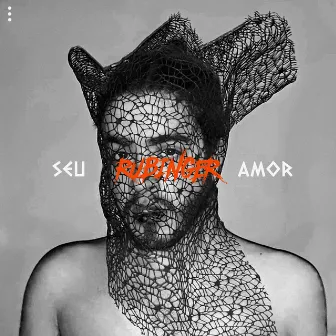 Seu Amor by Rubinger