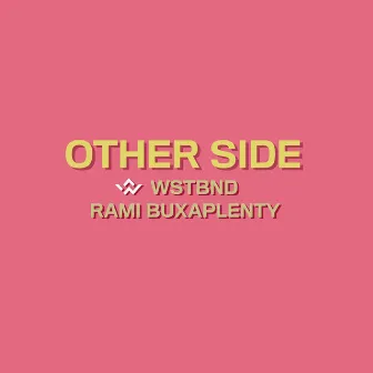 Other Side by WSTBND