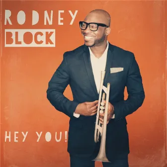 Hey You! by Rodney Block