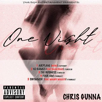 One Night by Chris Gunna