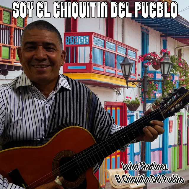 Soy el Chiquitín del Pueblo