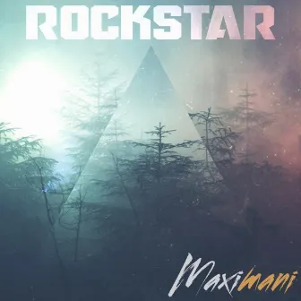 Rockstar EP by Maximani