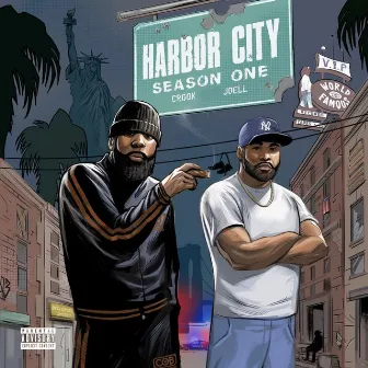 Harbor City Season One by KXNG Crooked