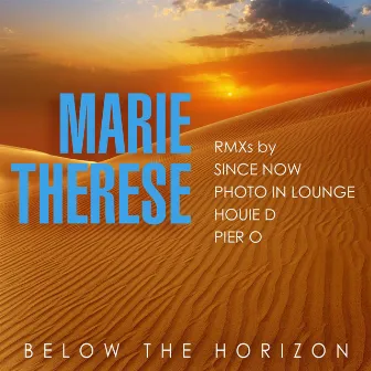 Below the Horizon by Marie Therese