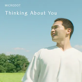 Thinking About You by Microdot