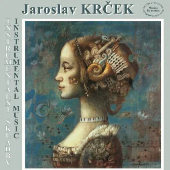 Krček: Instrumental Music by Jaroslav Krček