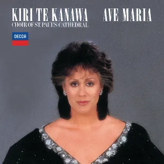 Kiri Te Kanawa - Ave Maria by Barry Rose