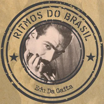 Ritmos do Brasil by Edu Da Gaita