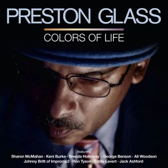 Colors of Life by Preston Glass